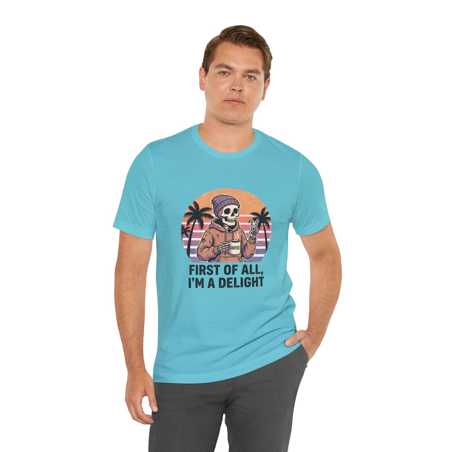 Skull Chill Tee – "First of All, I’m a Delight" Retro Palm Graphic T‑Shirt