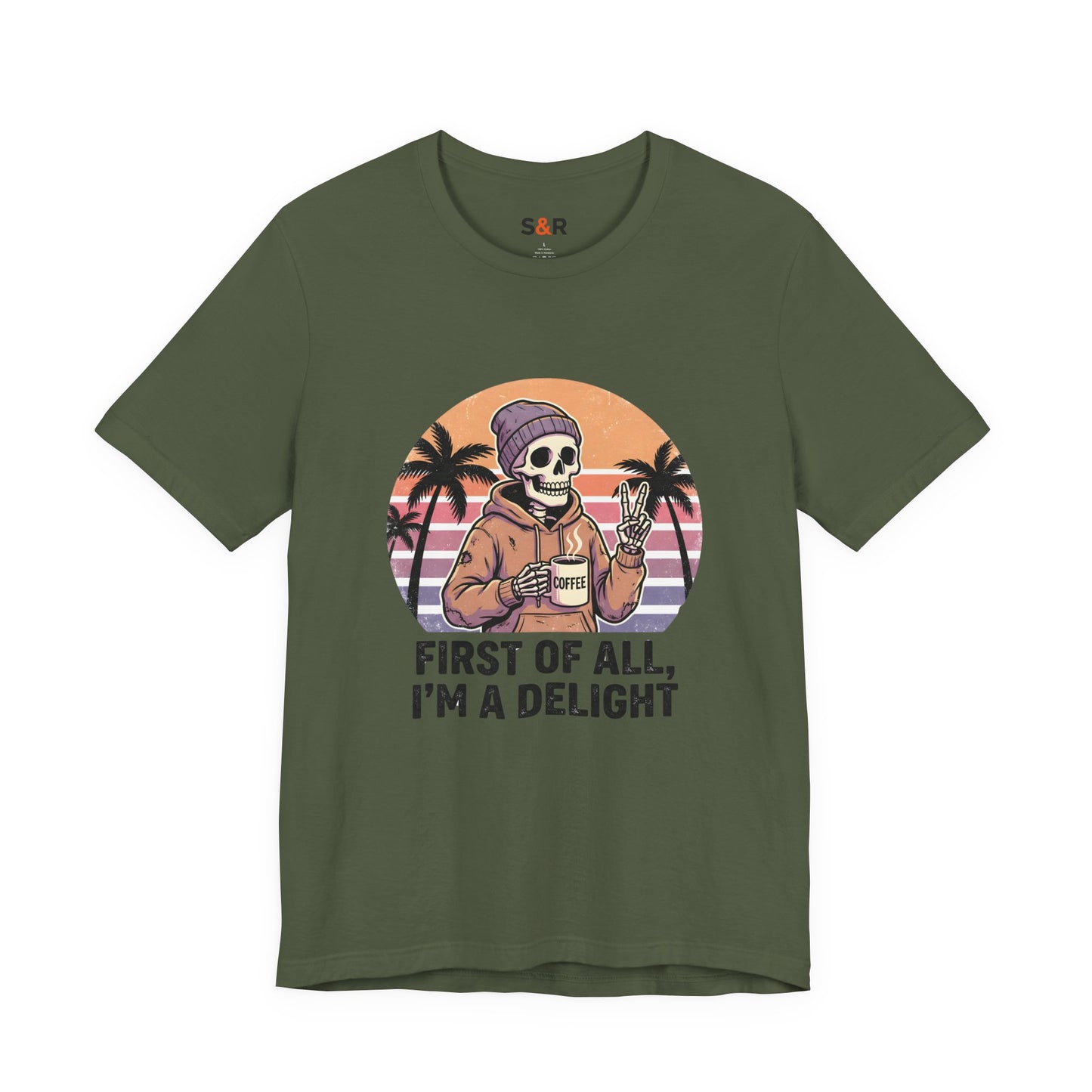 Skull Chill Tee – "First of All, I’m a Delight" Retro Palm Graphic T‑Shirt