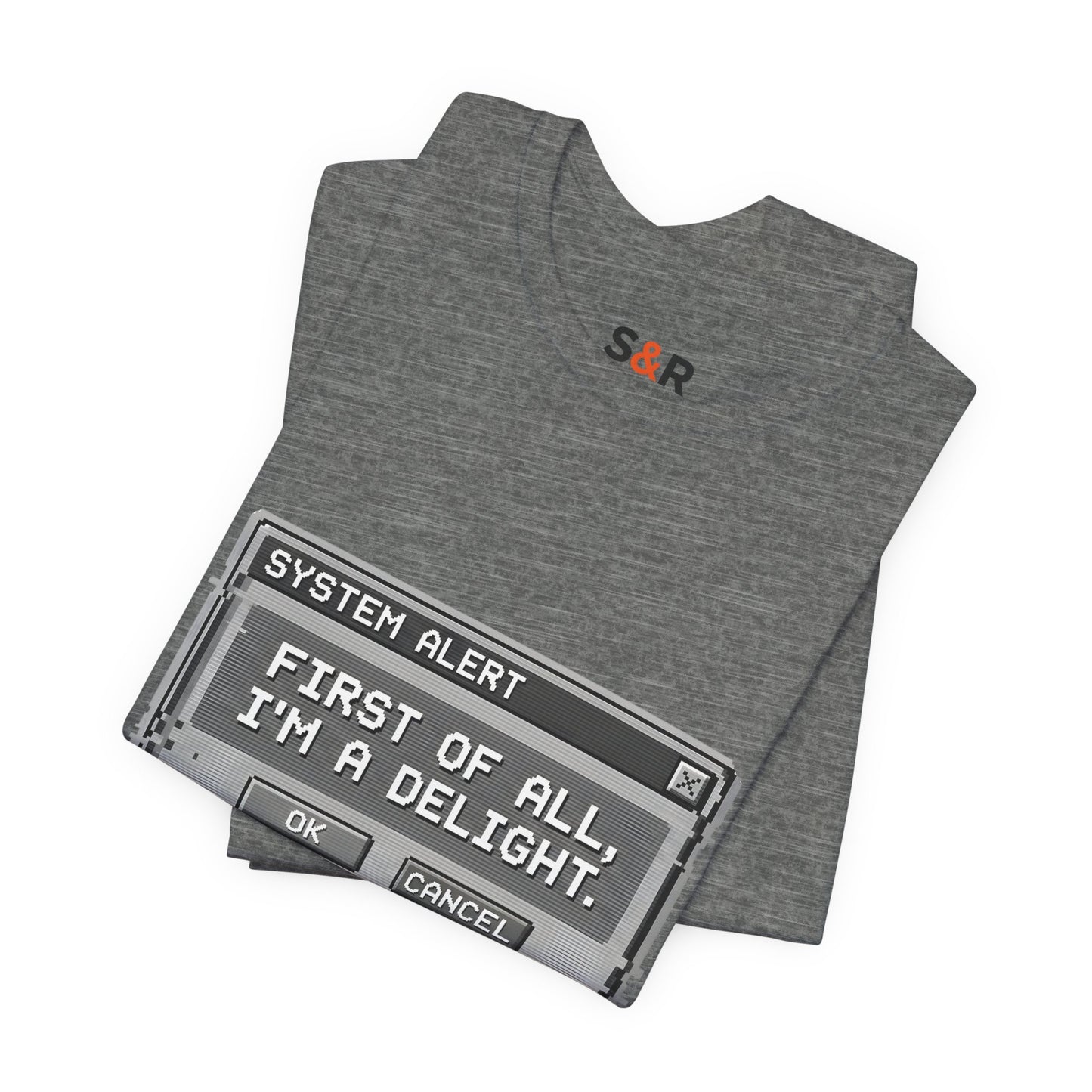T-Shirt — "System Alert: First of All, I’m a Delight" Retro Pixel Graphic