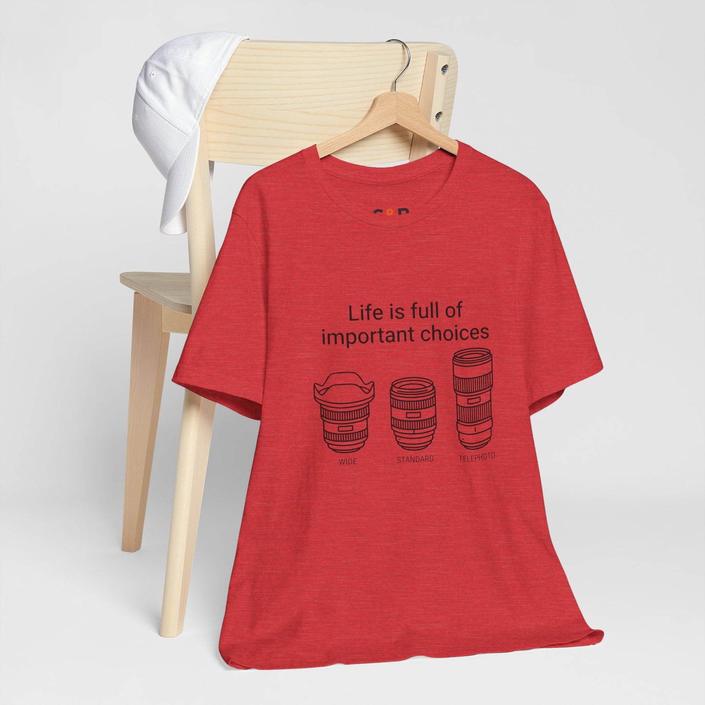 Photography Lens Tee — "Life is full of important choices" Graphic T‑Shirt