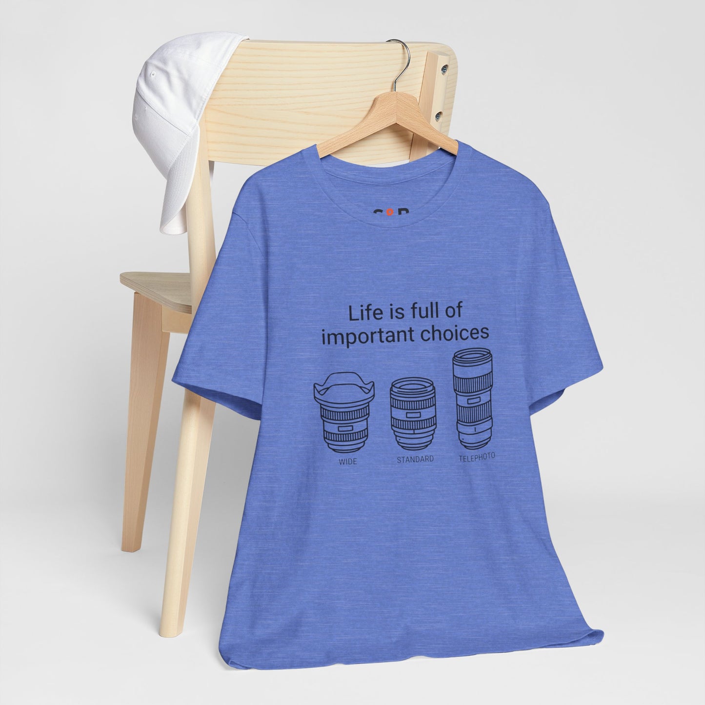 Photography Lens Tee — "Life is full of important choices" Graphic T‑Shirt