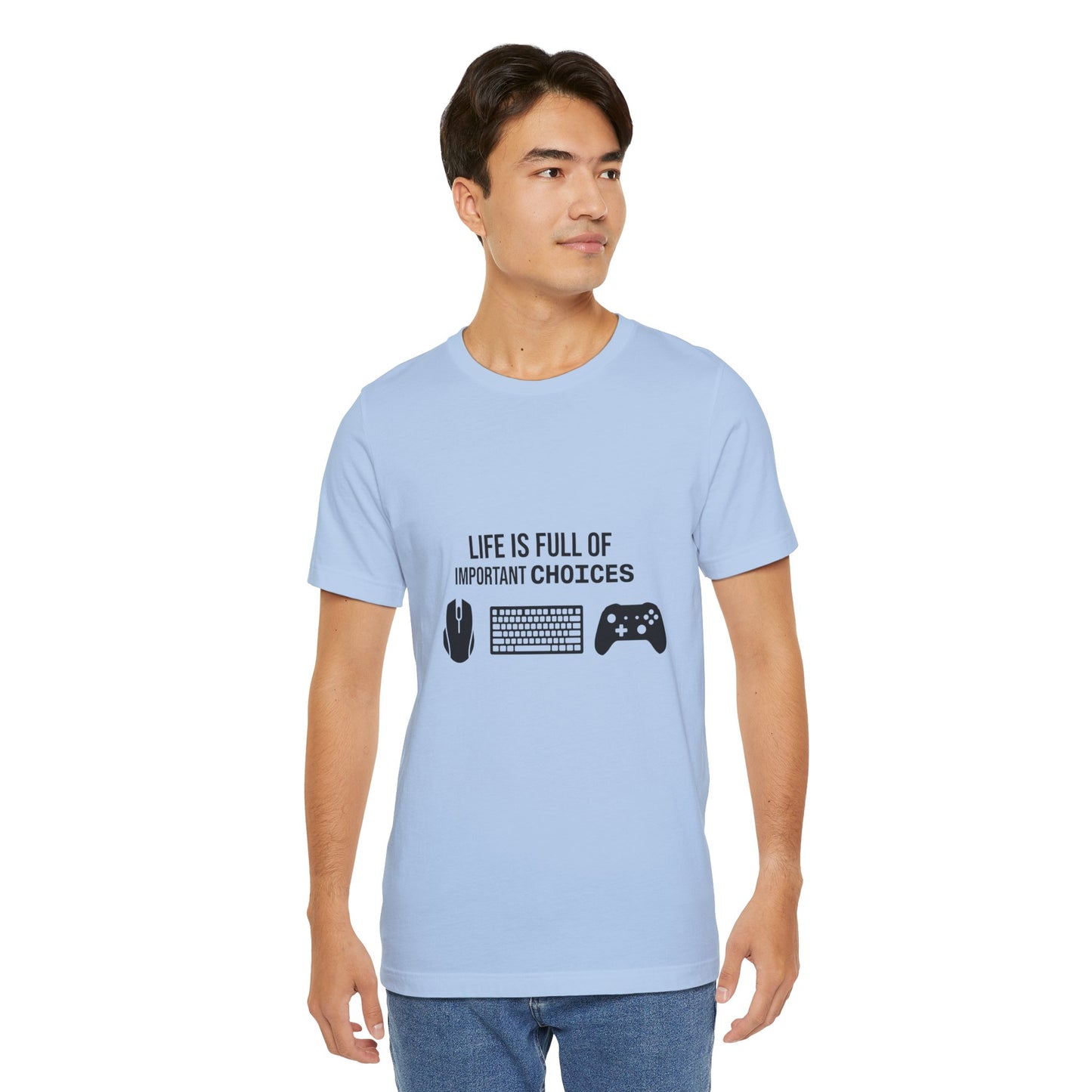 Gamer Choices T‑Shirt — "Life Is Full of Important Choices" Keyboard, Mouse & Controller Tee