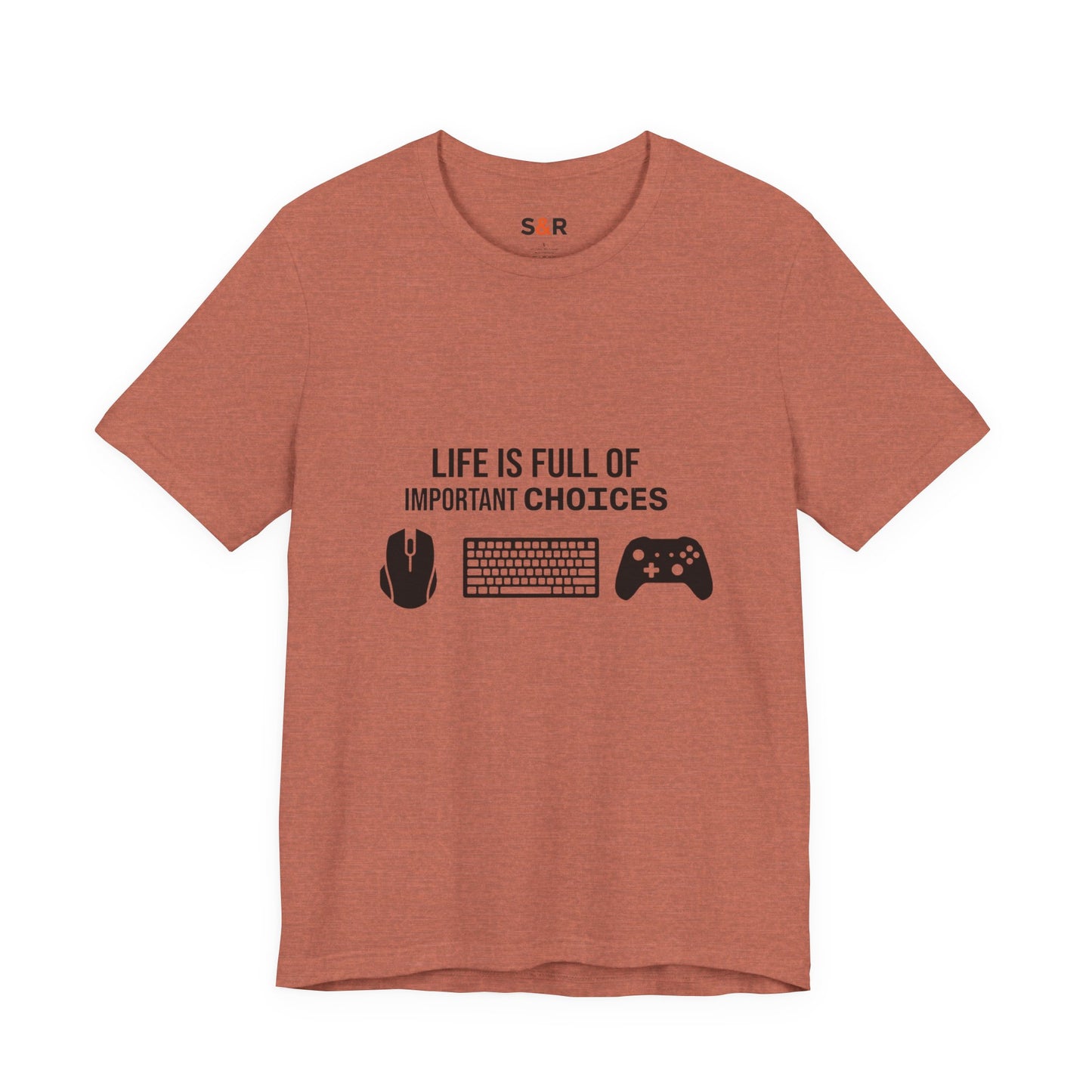 Gamer Choices T‑Shirt — "Life Is Full of Important Choices" Keyboard, Mouse & Controller Tee