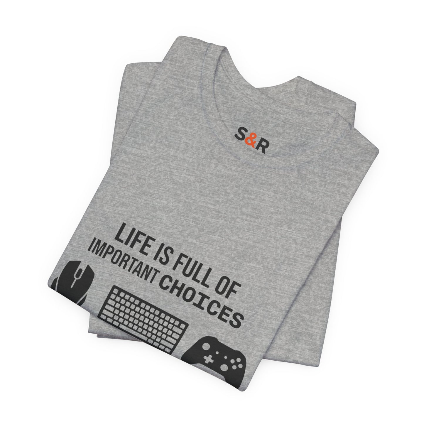 Gamer Choices T‑Shirt — "Life Is Full of Important Choices" Keyboard, Mouse & Controller Tee