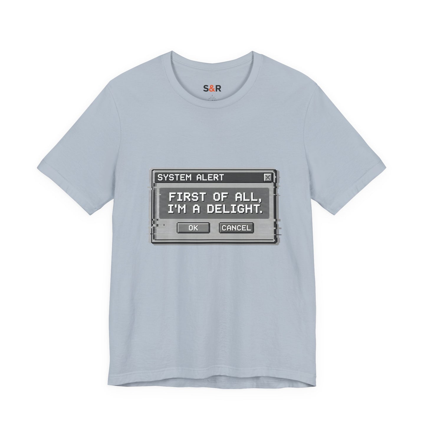 T-Shirt — "System Alert: First of All, I’m a Delight" Retro Pixel Graphic