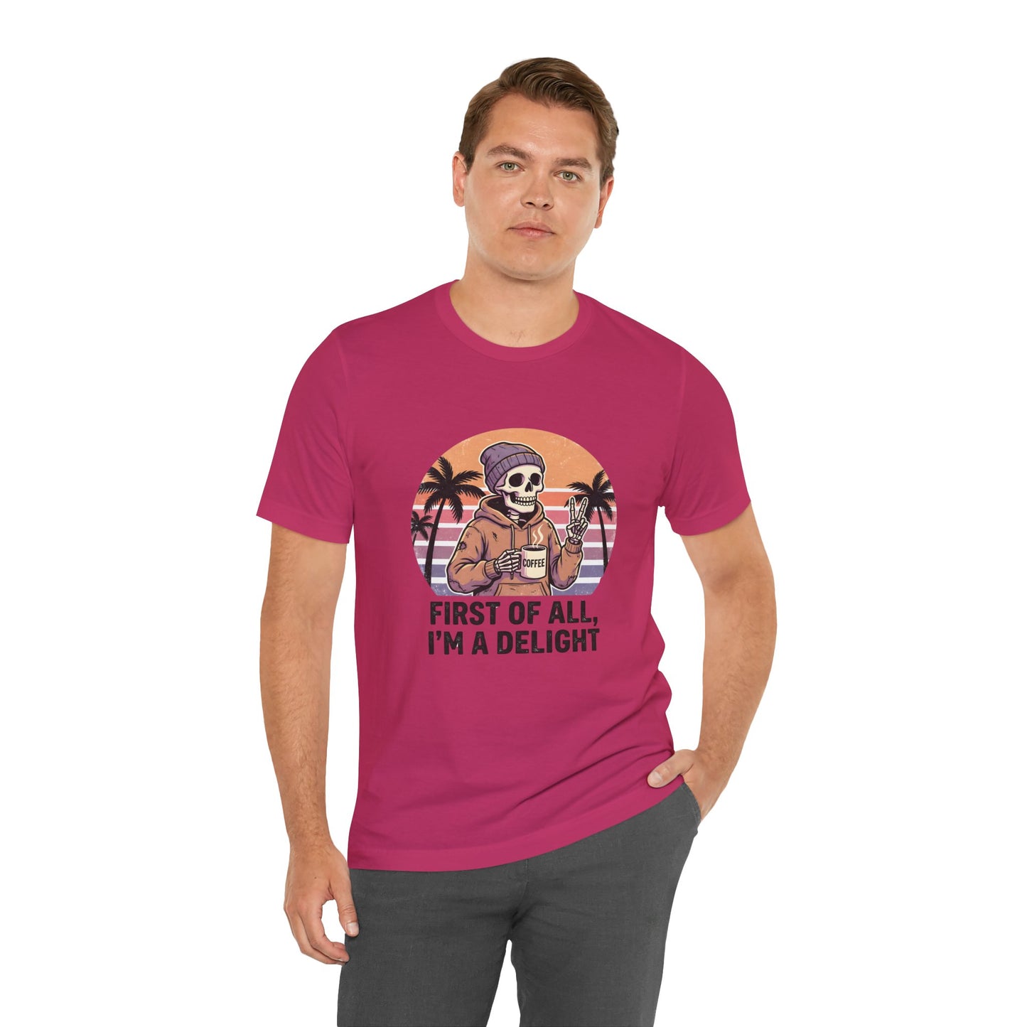 Skull Chill Tee – "First of All, I’m a Delight" Retro Palm Graphic T‑Shirt