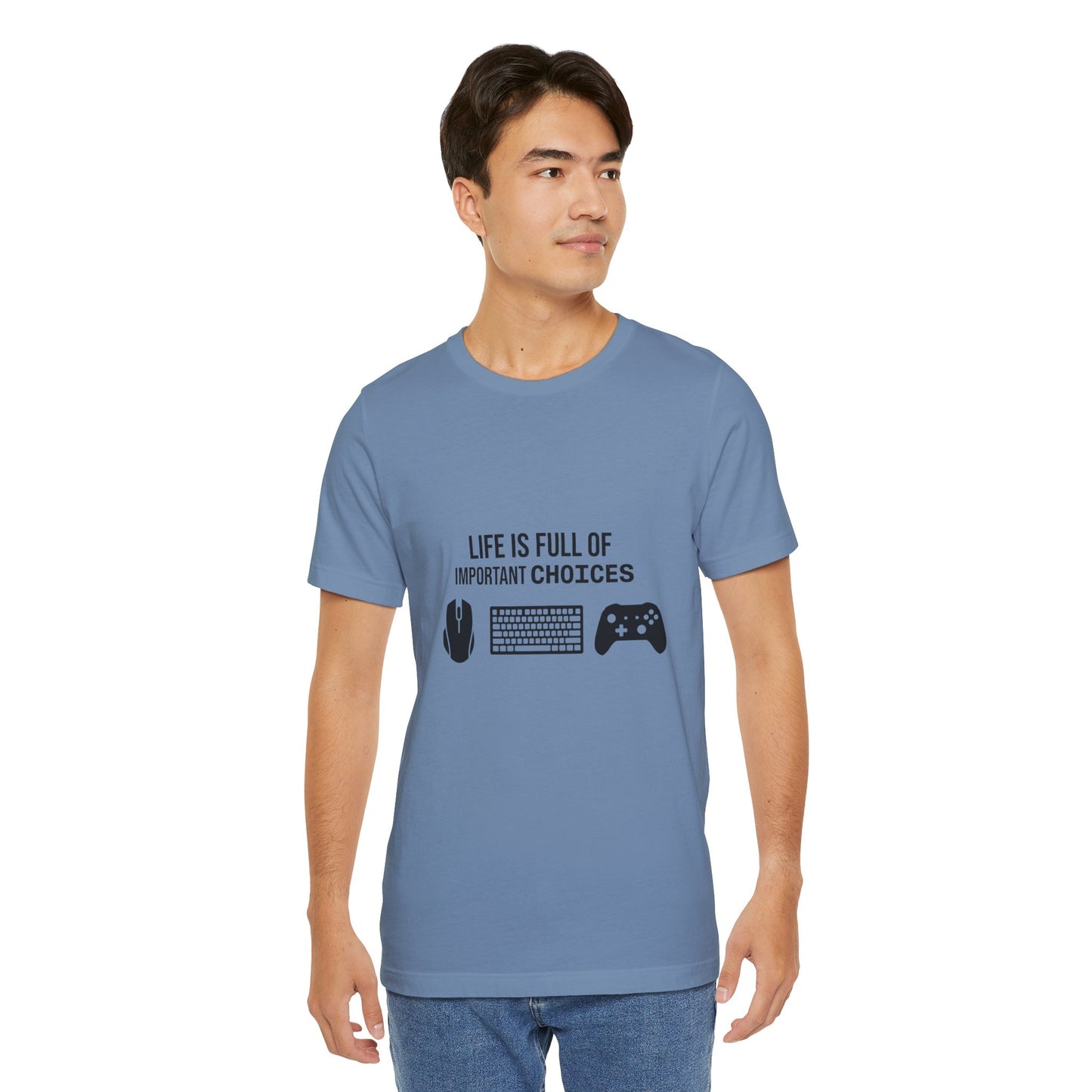 Gamer Choices T‑Shirt — "Life Is Full of Important Choices" Keyboard, Mouse & Controller Tee