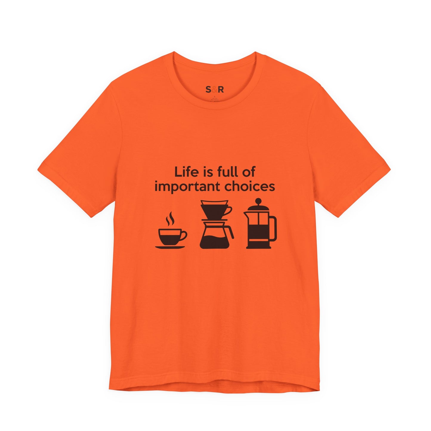 Coffee Choices T‑Shirt — "Life is full of important choices" Tee with Coffee Brewing Icons