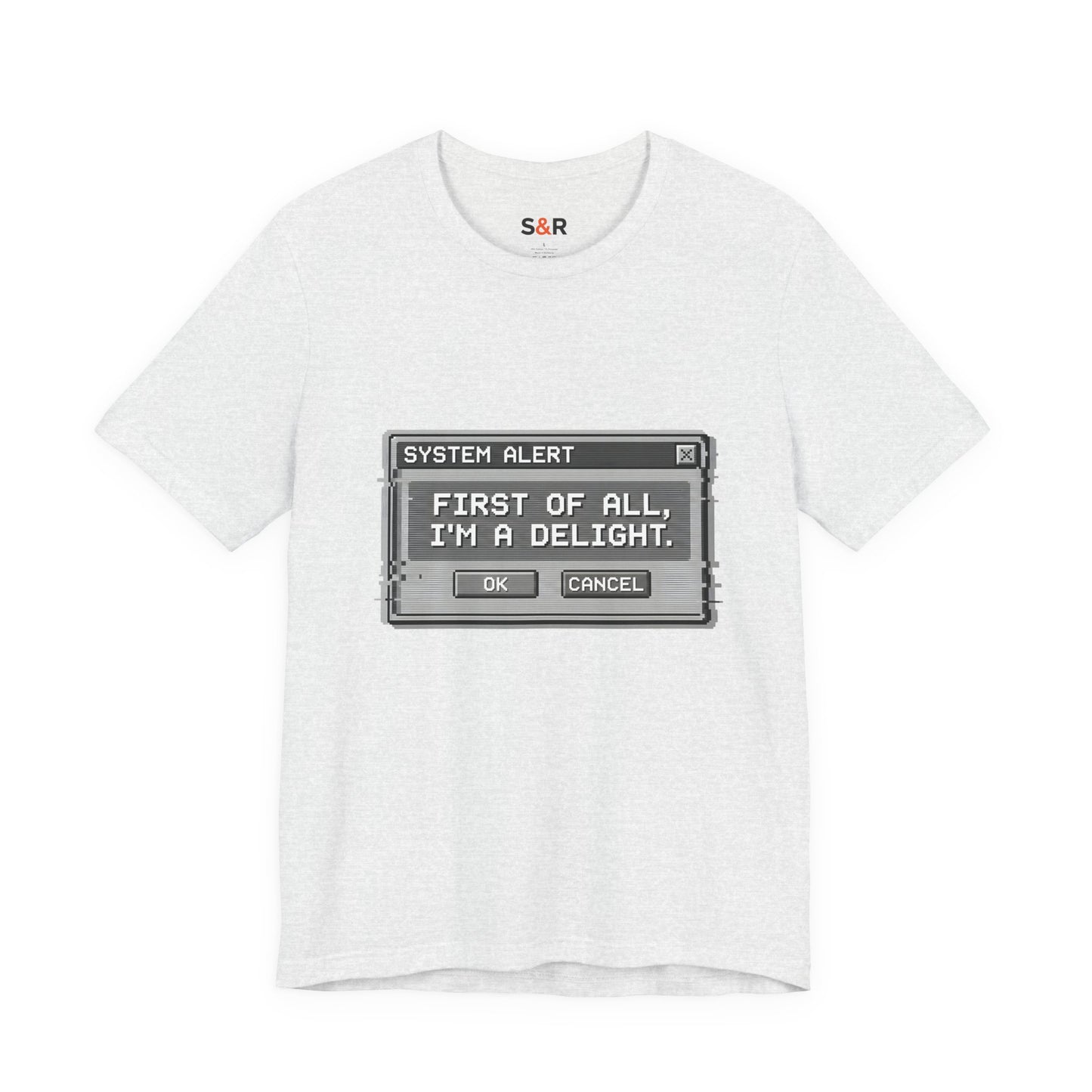 T-Shirt — "System Alert: First of All, I’m a Delight" Retro Pixel Graphic