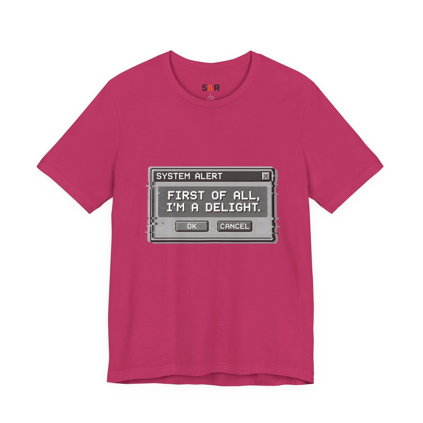 T-Shirt — "System Alert: First of All, I’m a Delight" Retro Pixel Graphic
