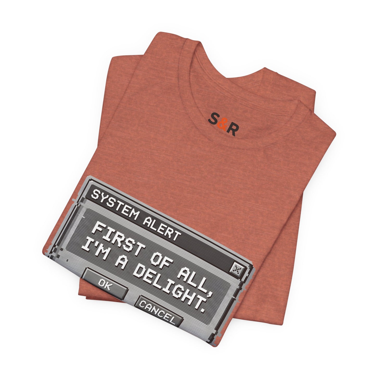T-Shirt — "System Alert: First of All, I’m a Delight" Retro Pixel Graphic
