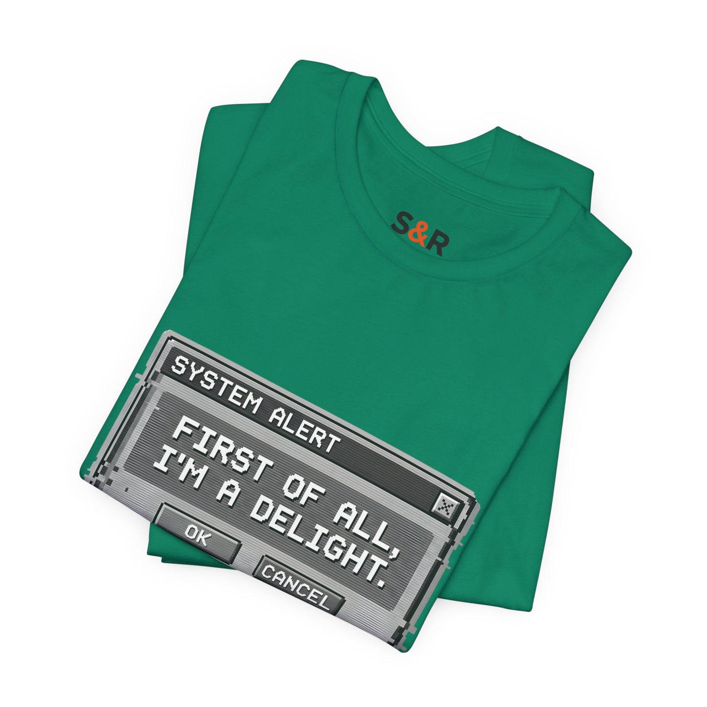 T-Shirt — "System Alert: First of All, I’m a Delight" Retro Pixel Graphic