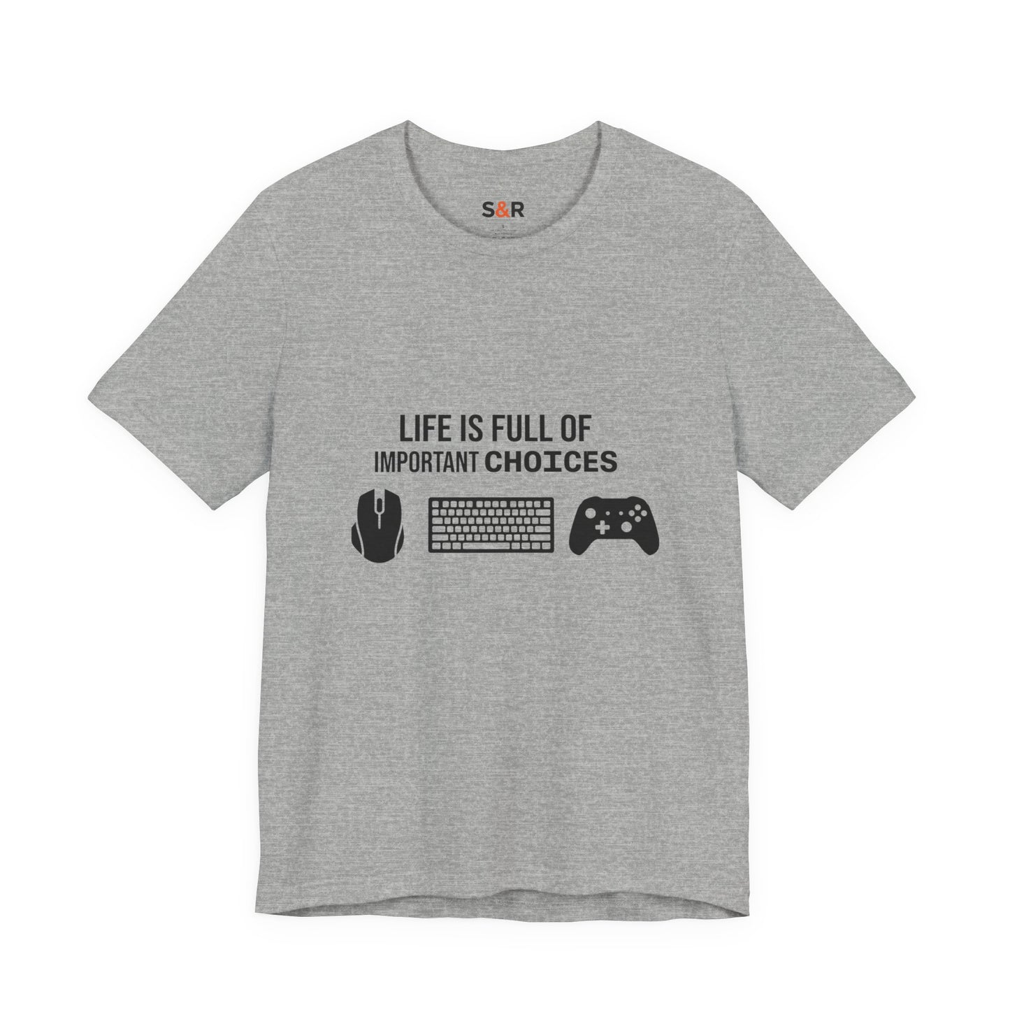 Gamer Choices T‑Shirt — "Life Is Full of Important Choices" Keyboard, Mouse & Controller Tee