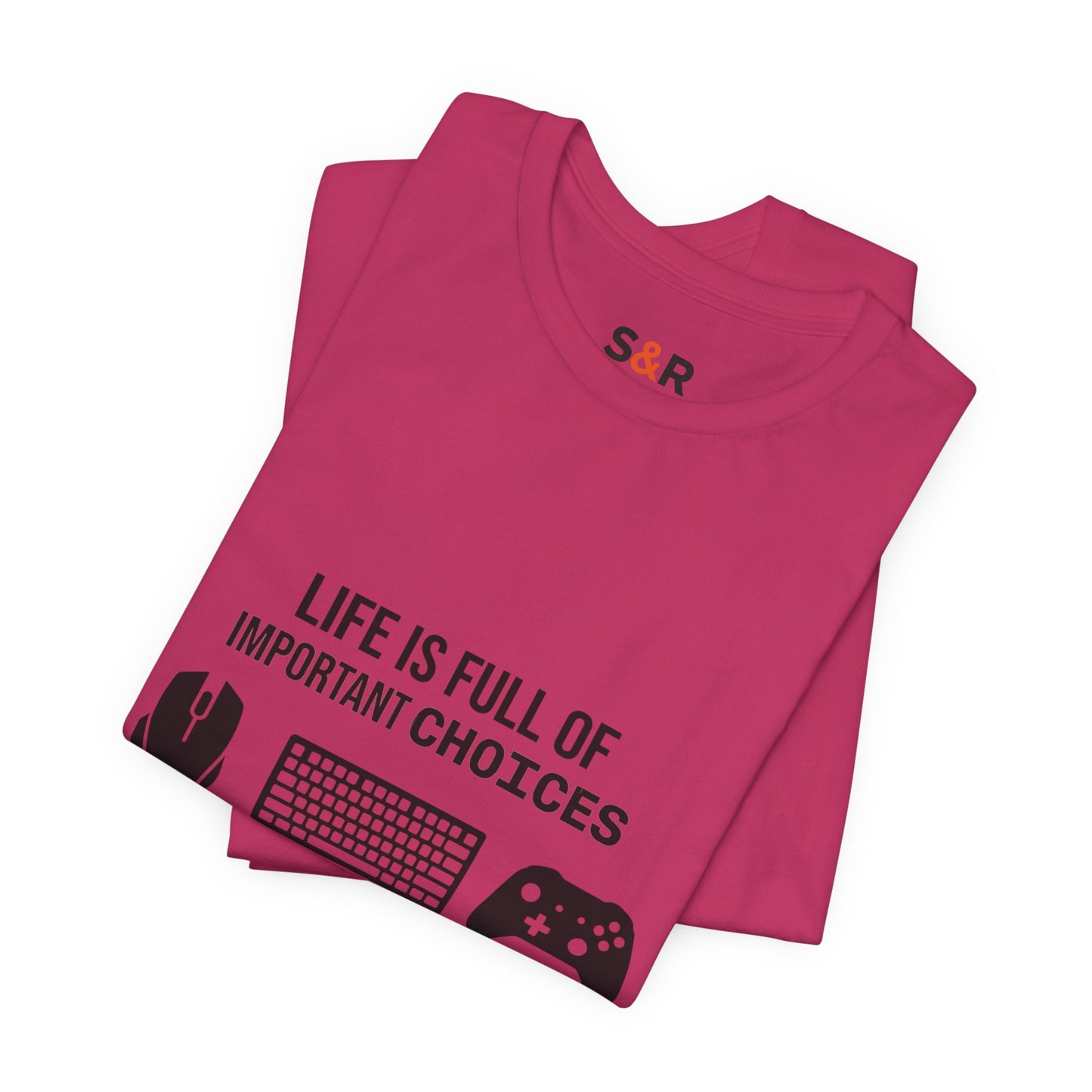 Gamer Choices T‑Shirt — "Life Is Full of Important Choices" Keyboard, Mouse & Controller Tee