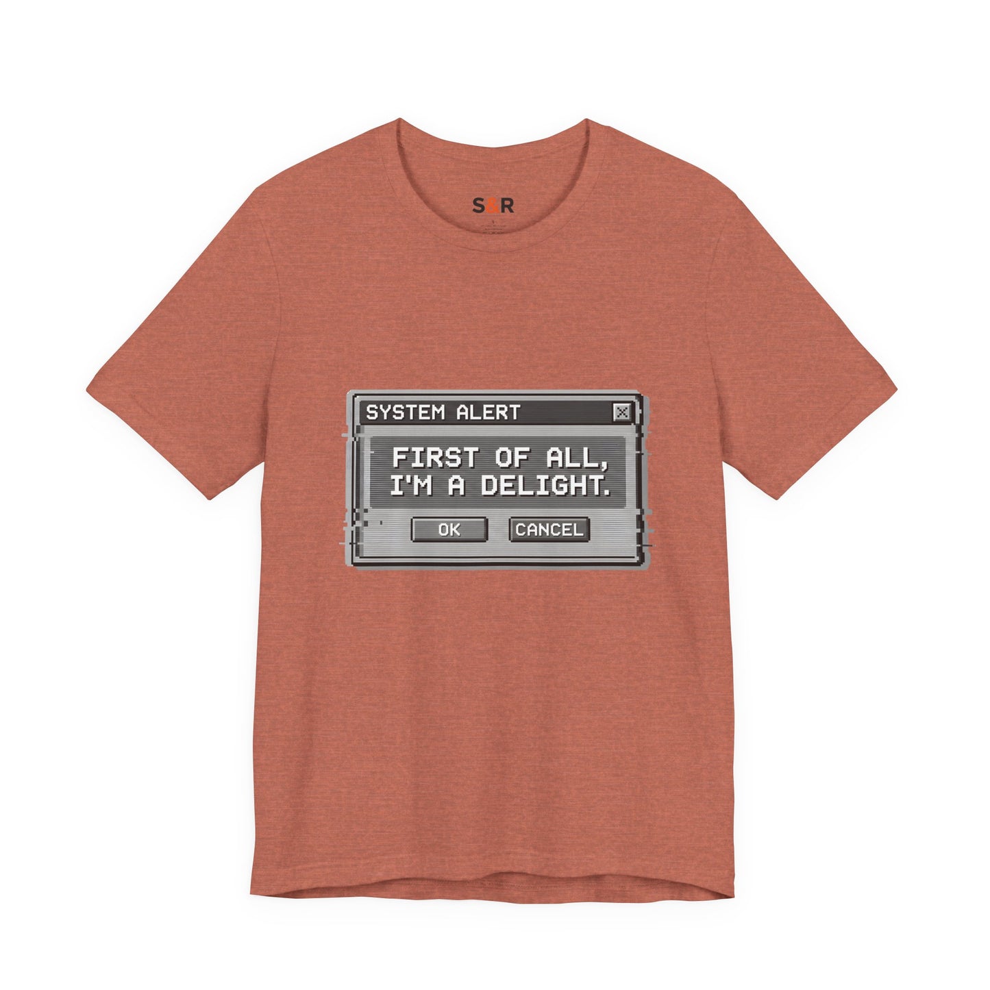 T-Shirt — "System Alert: First of All, I’m a Delight" Retro Pixel Graphic