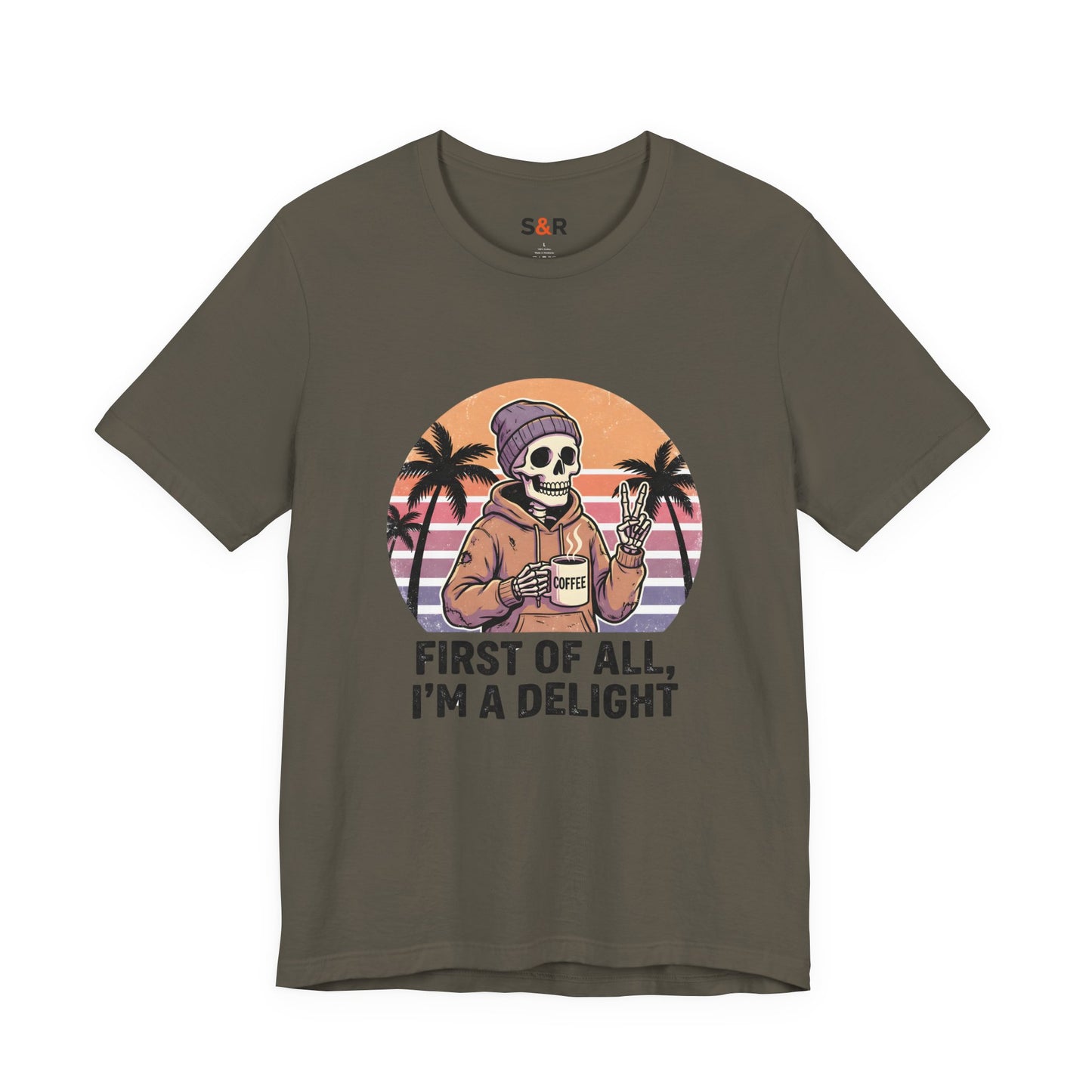 Skull Chill Tee – "First of All, I’m a Delight" Retro Palm Graphic T‑Shirt