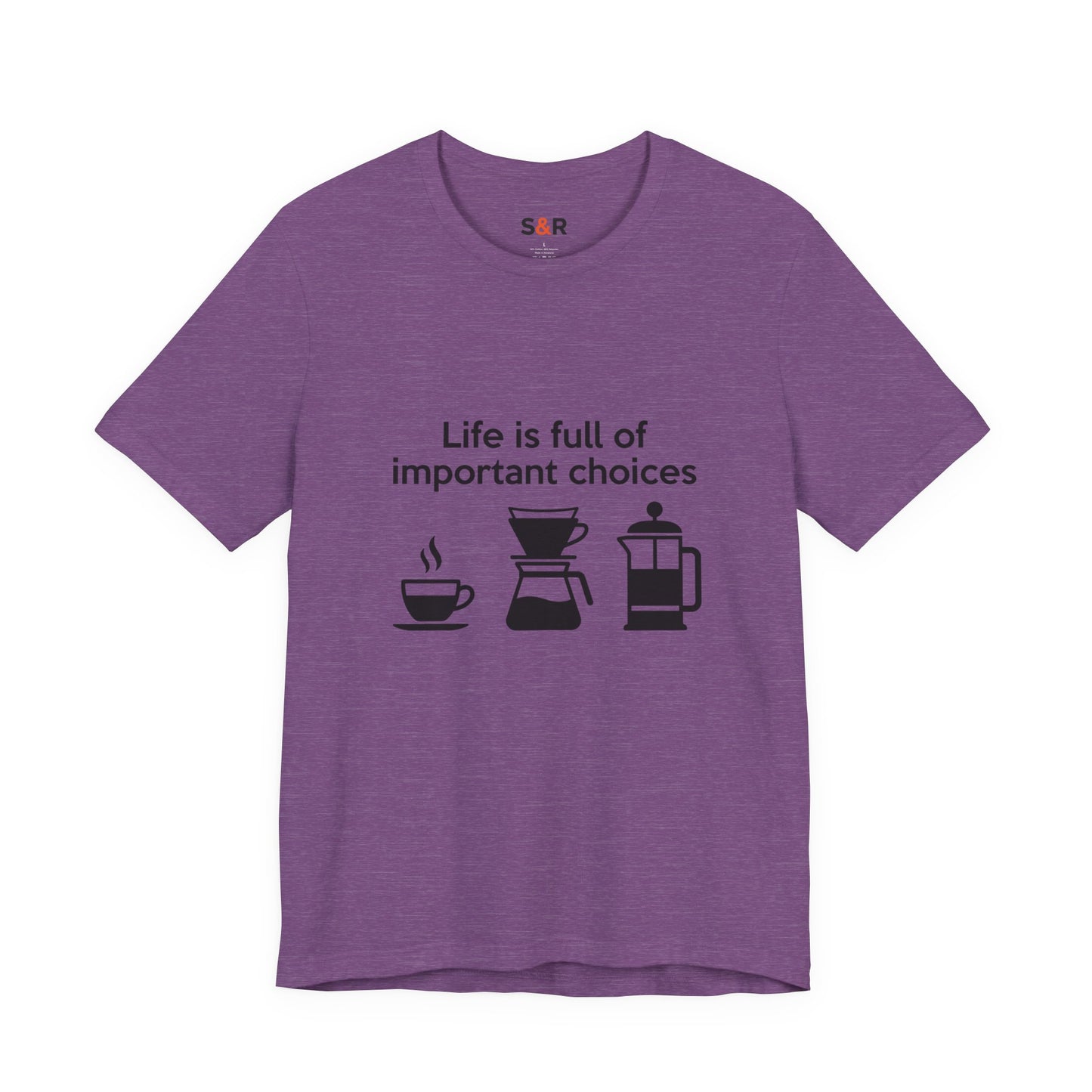 Coffee Choices T‑Shirt — "Life is full of important choices" Tee with Coffee Brewing Icons