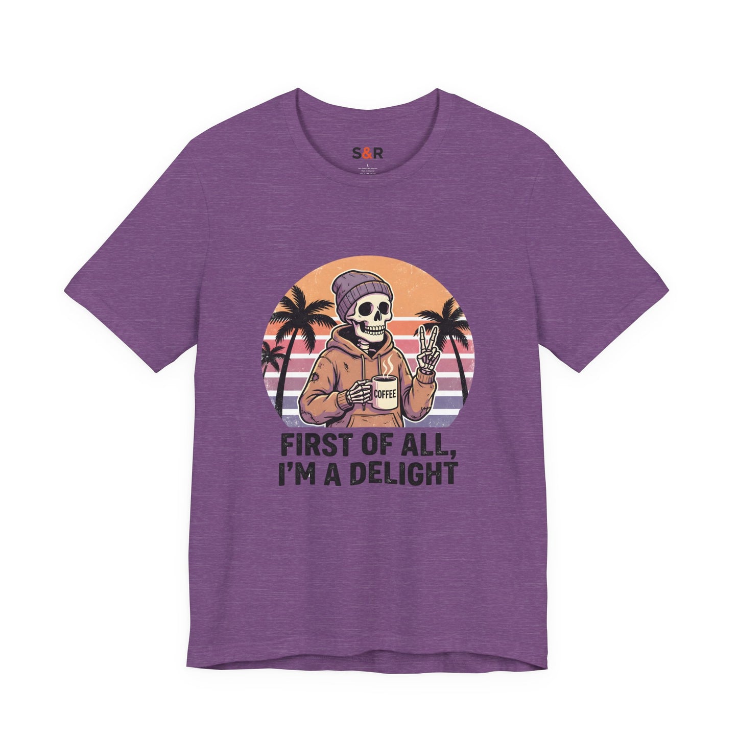 Skull Chill Tee – "First of All, I’m a Delight" Retro Palm Graphic T‑Shirt