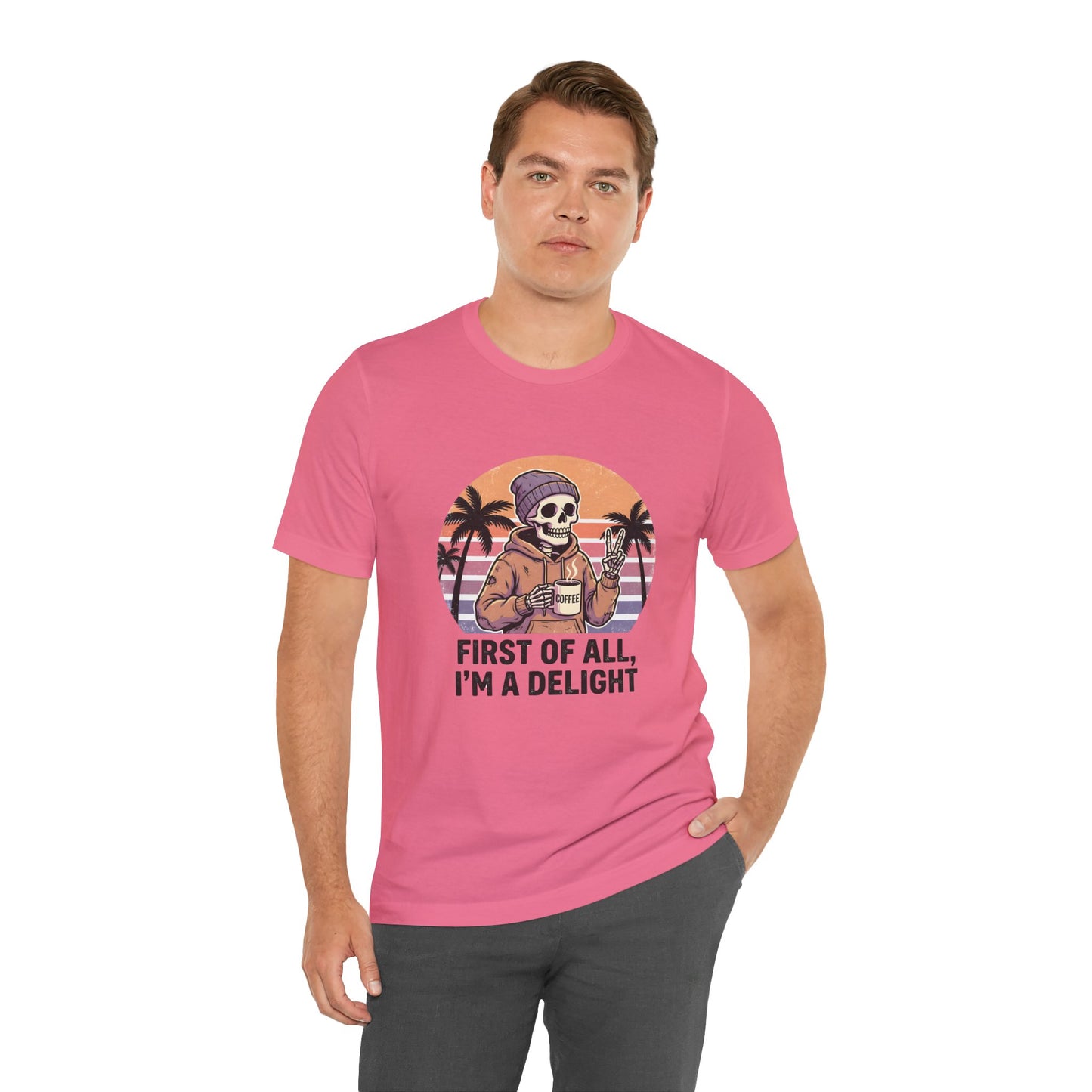 Skull Chill Tee – "First of All, I’m a Delight" Retro Palm Graphic T‑Shirt