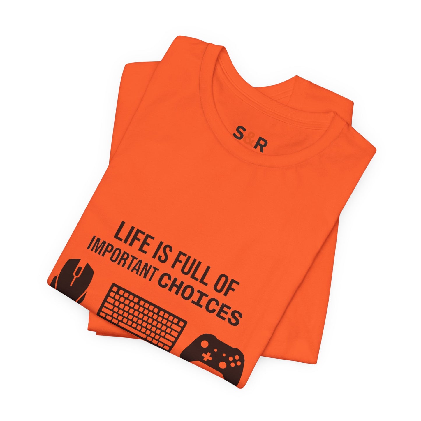 Gamer Choices T‑Shirt — "Life Is Full of Important Choices" Keyboard, Mouse & Controller Tee